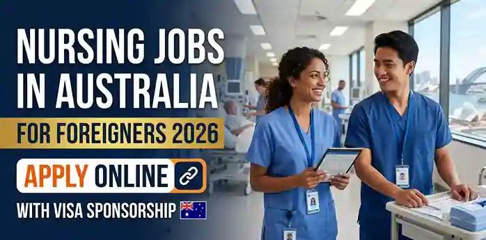 Nursing Jobs in Australia for Foreigners 2026 – Apply Online With Visa Sponsorship